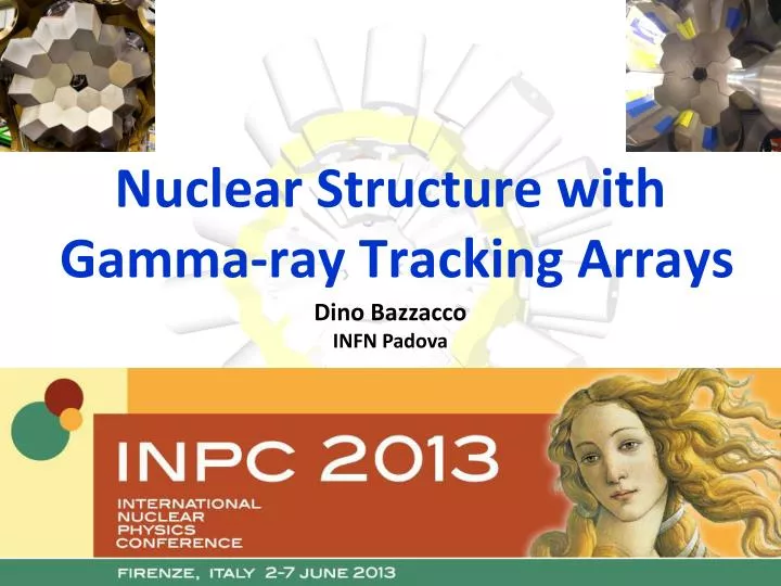 nuclear structure with gamma ray tracking arrays