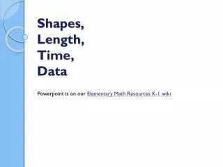 Shapes, Length, Time, Data