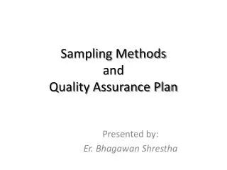 Sampling Methods and Quality Assurance Plan