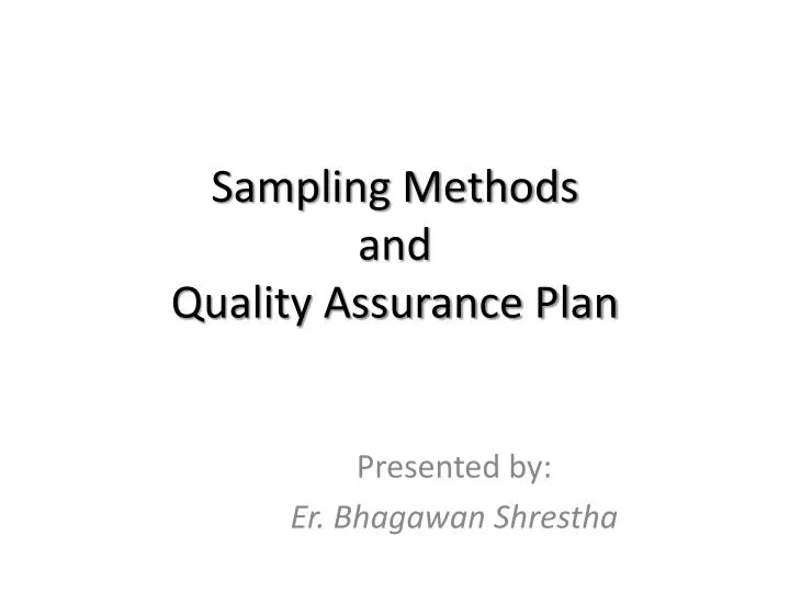 sampling methods and quality assurance plan