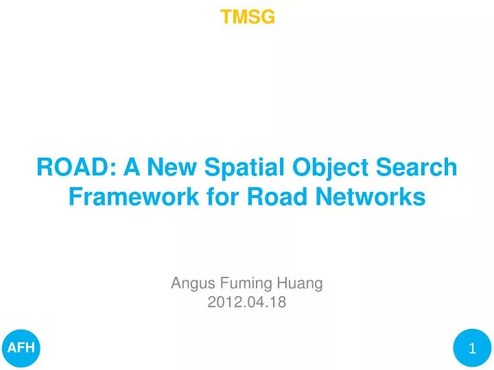 road a new spatial object search framework for road networks