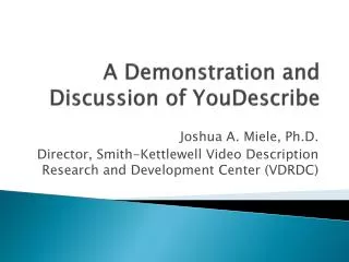 A Demonstration and Discussion of YouDescribe