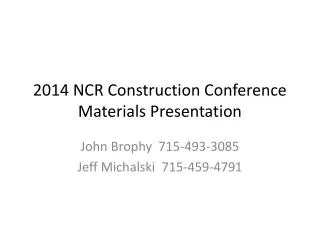 2014 NCR Construction Conference Materials Presentation