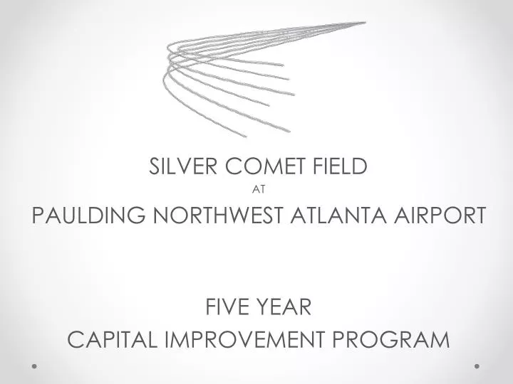 silver comet field at paulding northwest atlanta airport five year capital improvement program