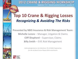 Top 10 Crane &amp; Rigging Losses Recognizing &amp; Avoiding The Risks