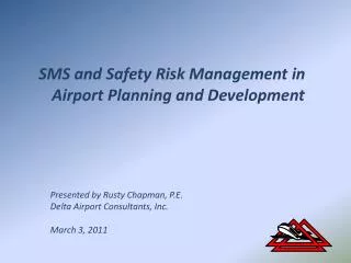 SMS and Safety Risk Management in Airport Planning and Development