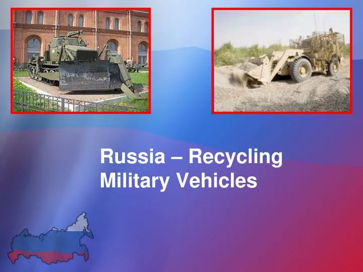 russia recycling military vehicles