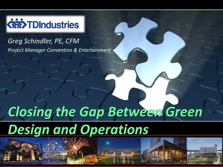closing the gap between green design and operations