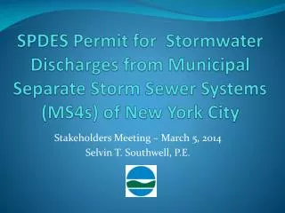 SPDES Permit for Stormwater Discharges from Municipal Separate Storm Sewer Systems (MS4s) of New York City