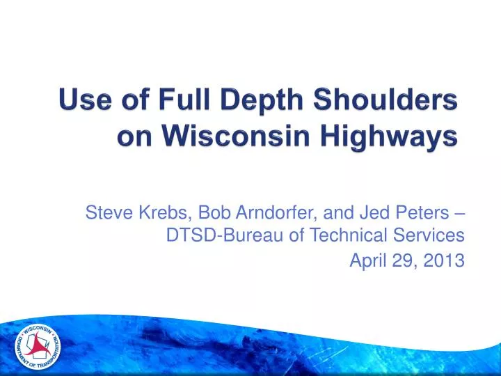 use of full depth shoulders on wisconsin highways