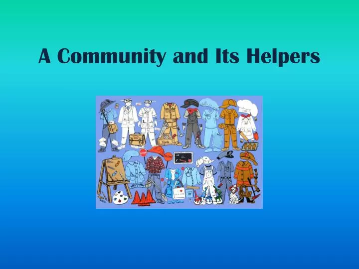 a community and its helpers