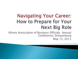 Navigating Your Career: How to Prepare for Your Next Big Role