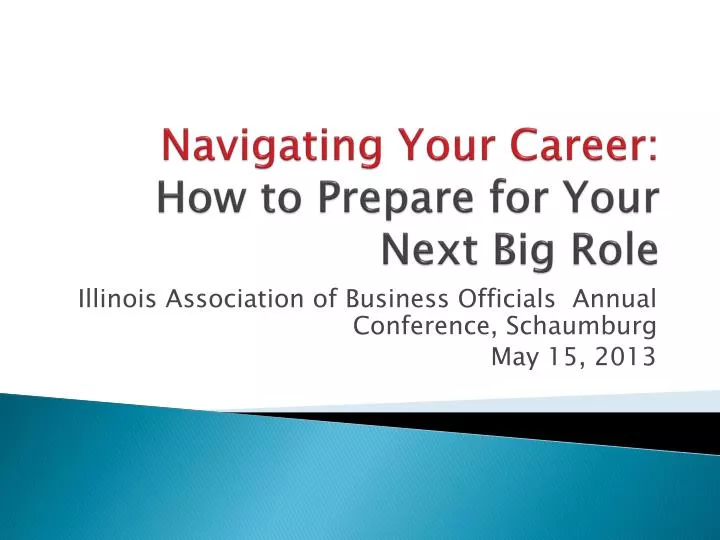 navigating your career how to prepare for your next big role