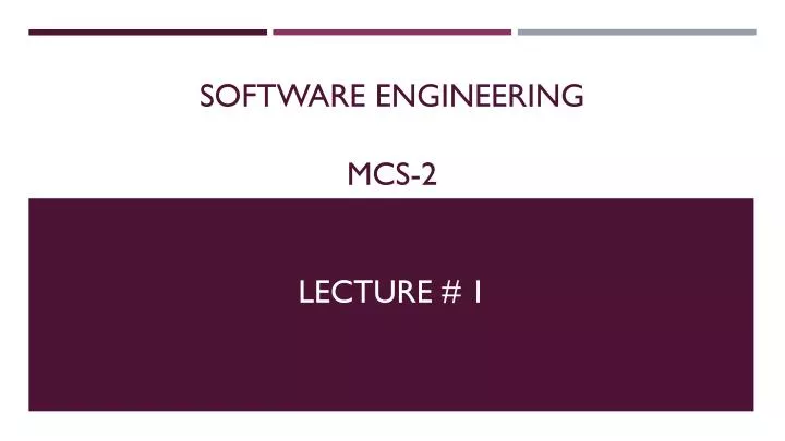 software engineering mcs 2 lecture 1
