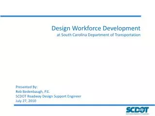 Design Workforce Development at South Carolina Department of Transportation