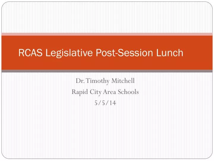 rcas legislative post session lunch