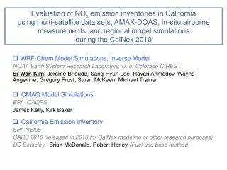 WRF- Chem Model Simulations, Inverse Model NOAA Earth System Research Laboratory, U. of Colorado CIRES