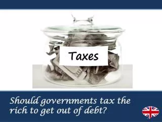 Should governments tax the rich to get out of debt?