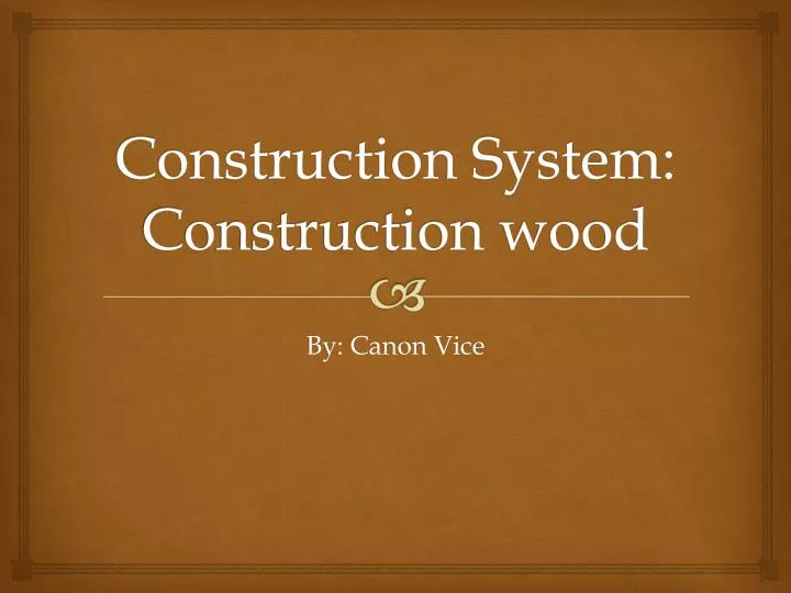 construction system construction wood
