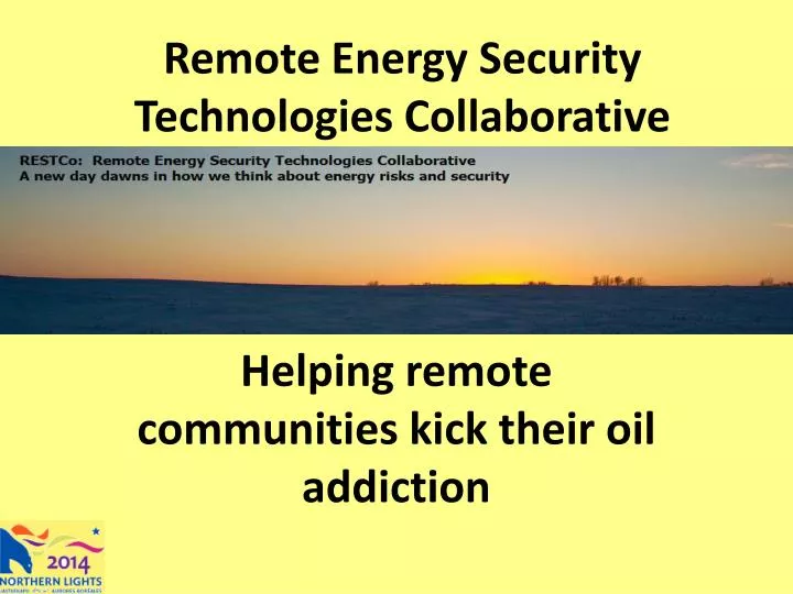 remote energy security technologies collaborative
