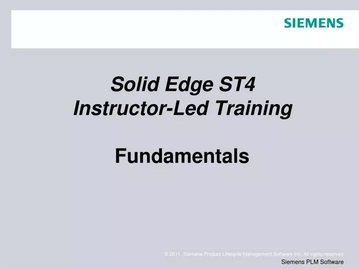 solid edge st4 instructor led training fundamentals