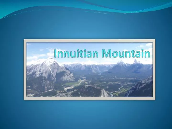 innuitian mountain