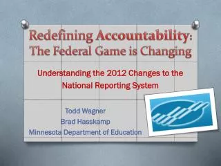 Redefining Accountability : The Federal Game is Changing