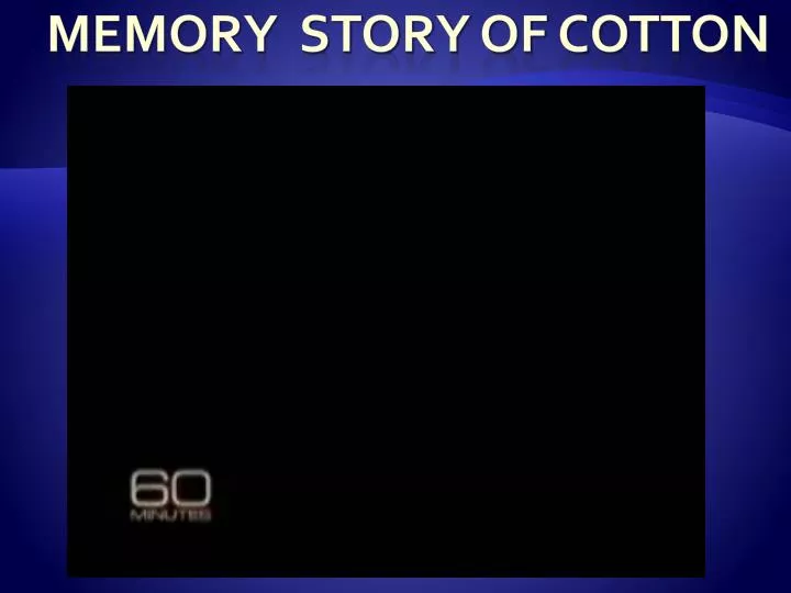 memory story of cotton