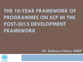 the 10-Year Framework of Programmes on SCP in the Post-2015 Development Framework