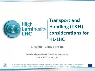 Transport and Handling (T&amp;H) considerations for HL-LHC