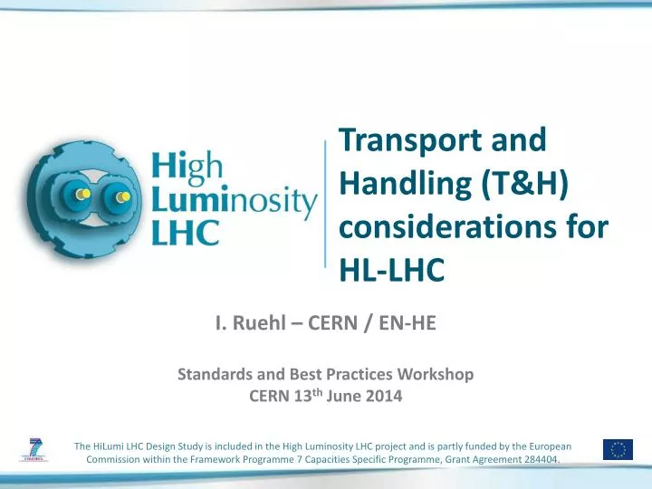 transport and handling t h considerations for hl lhc
