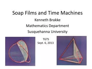 Soap Films and Time Machines