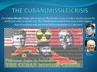 THE CUBAN(MISSILE)CRISIS