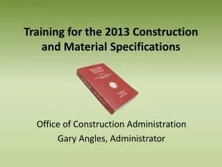 Training for the 2013 Construction and Material Specifications
