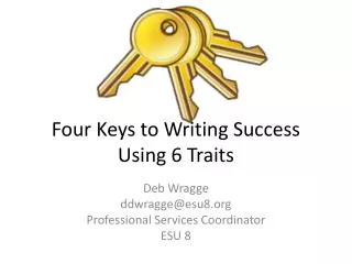 Four Keys to Writing Success Using 6 Traits