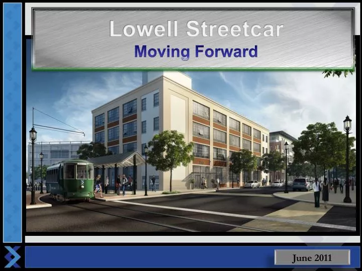lowell streetcar moving forward