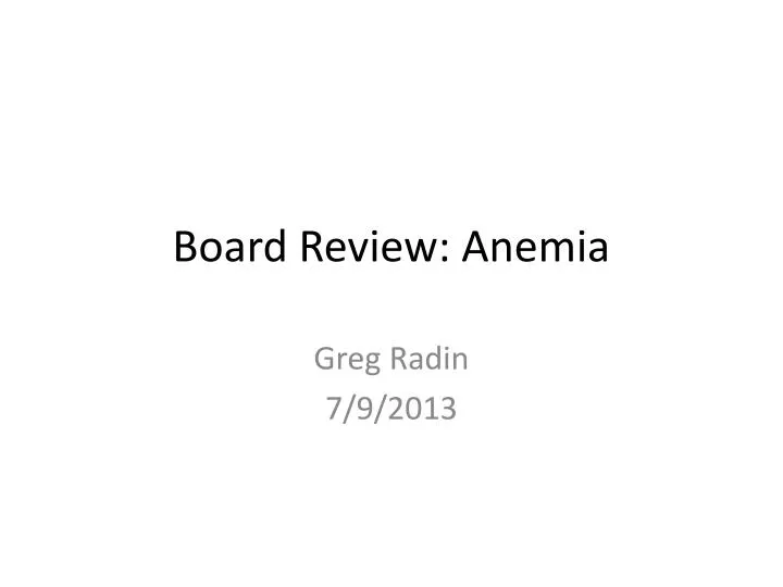 board review anemia