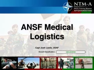 ANSF Medical Logistics Capt Josh Leslie, USAF
