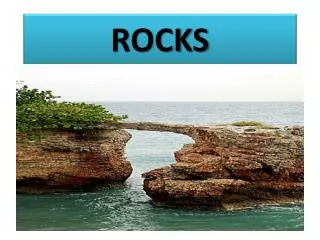 ROCKS