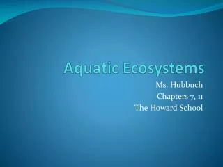 Aquatic Ecosystems