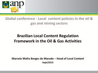 Global conference - Local content policies in the oil &amp; gas and mining sectors