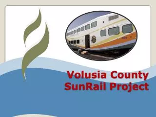 Volusia County SunRail Project