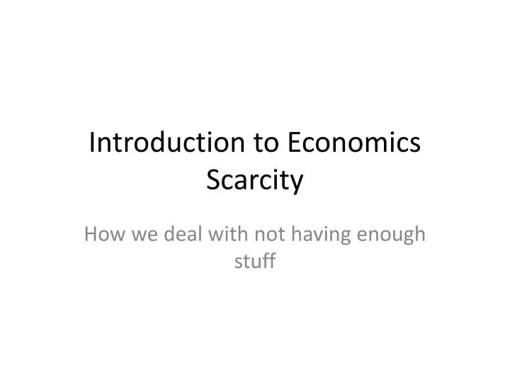 introduction to economics scarcity