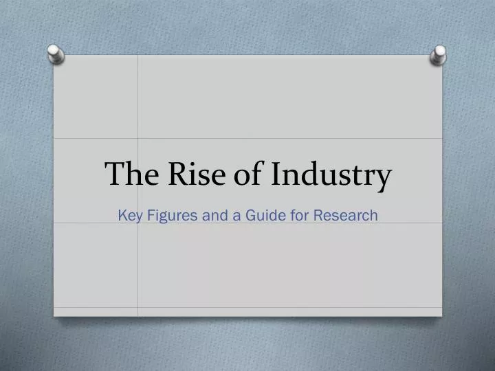 the rise of industry