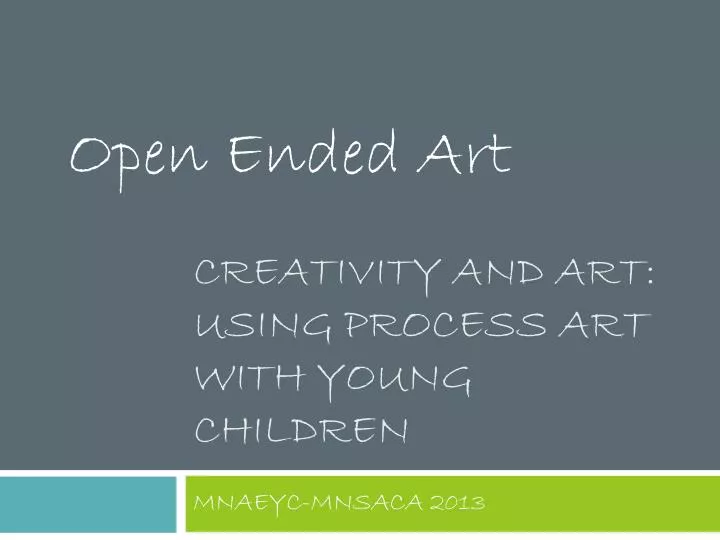 creativity and art using process art with young children