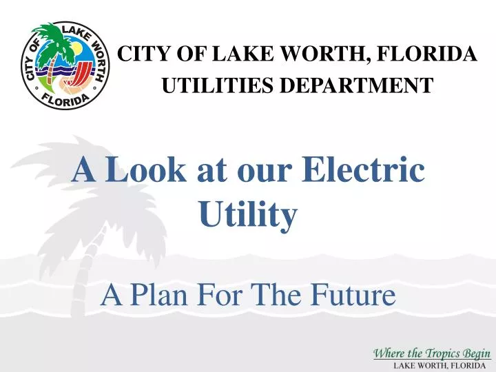 a look at our electric utility