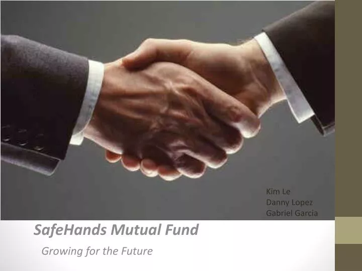 safehands mutual fund growing for the future