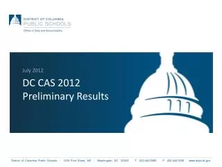 DC CAS 2012 Preliminary Results