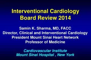 Interventional Cardiology Board Review 2014