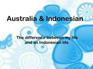 Australia &amp; Indonesian